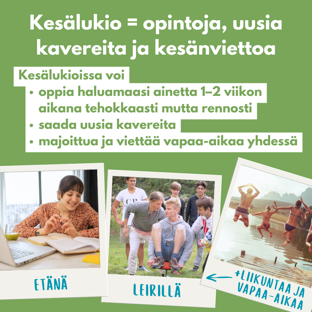 Kesälukio on opintoja, uusia kavereita ja kesänviettoa: etänä tai leirillä, myös vapaa-ajan ohjelmaa ja liikuntaa